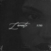 Juno - Lamento (Explicit)