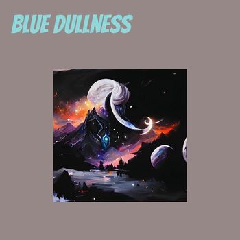Rina - Blue Dullness