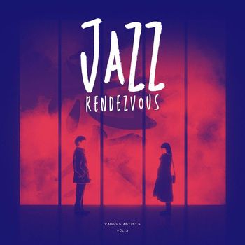 Various Artists - Jazz Rendezvous, Vol. 3 (Explicit)