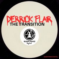 Derrick Flair - The Transition