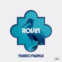 Mario Franca - Rovin EP
