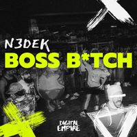 N3dek - Boss Bitch