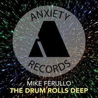Mike Ferullo - The Drum Rolls Deep