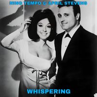 Nino Tempo, April Stevens - Whispering