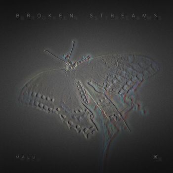 Malu - Broken Streams