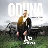 Da Silva - Oduna (It Shall Be Well)