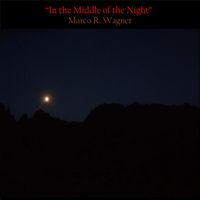 Marco R. Wagner - In the Middle of the Night