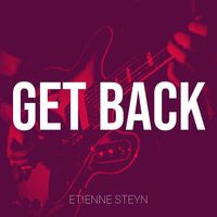 Etienne Steyn - Get Back
