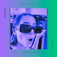 Freaky - Its Very Vital