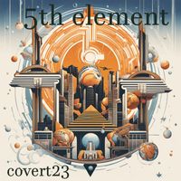 covert23 - 5th Element