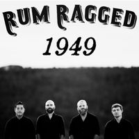 Rum Ragged - 1949