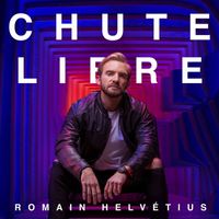 Romain Helvétius - Chute libre