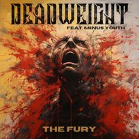 Deadweight - The Fury (Explicit)