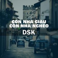 DSK - Con Nhà Giàu Con Nhà Nghèo