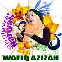 Wafiq Azizah - Sholawat Nariyah