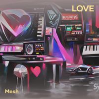 Mesh - Love