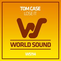 Tom Case - Lose It