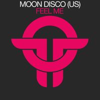 Moon Disco (Us) - Feel Me