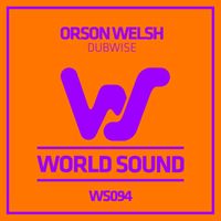 Orson Welsh - Dubwise