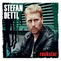 Stefan Dettl - Rockstar