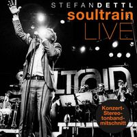 Stefan Dettl - Soultrain (Live Konzert-Stereotonbandmitschnitt)