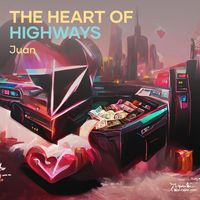 Juan - The Heart of Highways