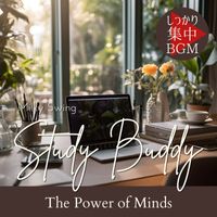 Milky Swing - Study Buddy:しっかり集中BGM - The Power of Minds