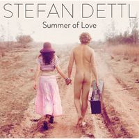 Stefan Dettl - Summer of Love