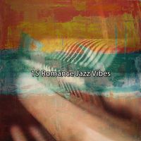 Bossa Nova Lounge Orchestra - 15 Romance Jazz Vibes