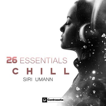Siri Umann - 26 Essentials Chill
