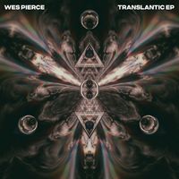 wes pierce - Translantic EP