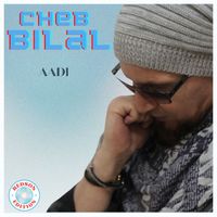 Cheb Bilal - Aadi