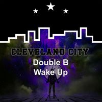 Double B - Wake Up