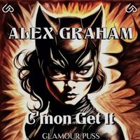 Alex Graham - C'mon Get It