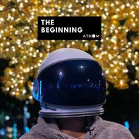 Athom - The Beginning (Original Mix)
