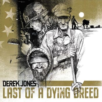 Derek Jones - Last of a Dying Breed