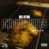 Brill 4 the Thrill - Chicken Wings (Explicit)