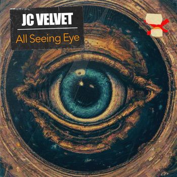 J.C. Velvet - All Seeing Eye