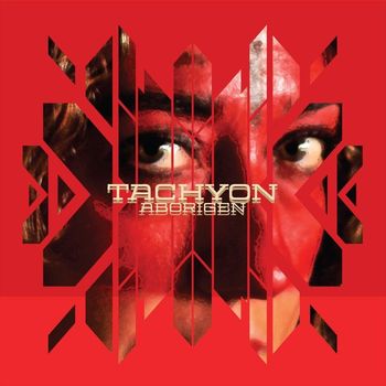Tachyon - Aborigen