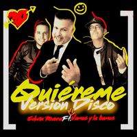 Edwin Rivera - Quiéreme (feat. Vamos y la Liamos)