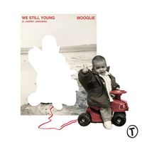 Mooglie - We Still Young
