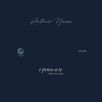 Antonio Nasca - E penso a te