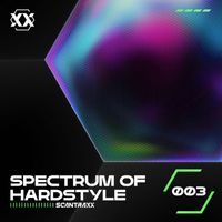 Scantraxx - Spectrum of Hardstyle - 003