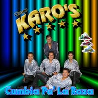 Grupo Karo's - Cumbia Pa' La Raza