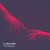Claremont - Your Love