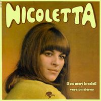 Nicoletta - Il est mort le soleil (Version stéréo)