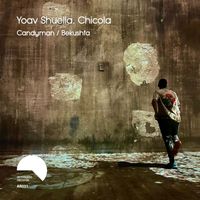 Yoav Shuella & Chicola - Candyman  / Bekushta