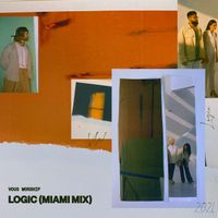 VOUS Worship - Logic (Miami Mix)