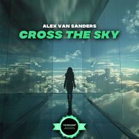 Alex Van Sanders - Cross The Sky