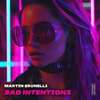 Martin Brunelli - Bad Intentions